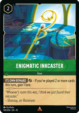 Enigmatic Inkcaster [10 - WITW - #100]