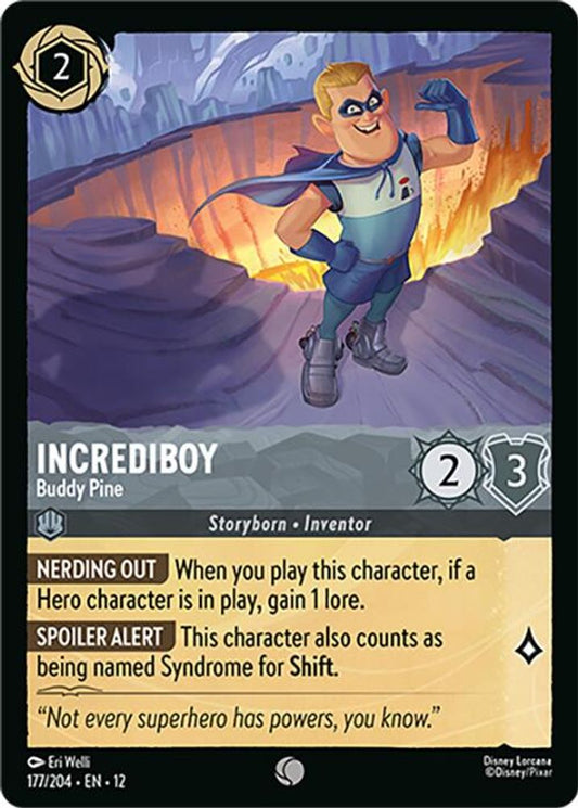 Incrediboy - Buddy Pine [12 - WUN - #177]